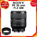 Sony FE 35 f1.4 GM / SEL35F14GM Lens เลนส์ กล้อง โซนี่ JIA ประกันศูนย์