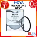 ฟิลเตอร์ Hoya FUSION ONE NEXT / Pro1D Pro1Digital Protector Filter 37 40 43 49 52 55 58 62 67 72 77 82 mm JIA เจีย