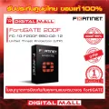 Firewall Fortinet FortiGate 200F FC-10-F200F-950-02-12 เหมาะสำหรับใช้งานควบคุมเครือข่ายระดับประเทศ
