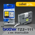เทปพิมพ์ อักษร ฉลาก เทียบเท่า Label Pro สำหรับ Brother TZE-111 TZ2-111 6 มม. พื้นสีใสอักษรสีดำ