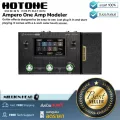 Hotone : Ampero One Amp Modeler by Millionhead (เอฟเฟคกีตาร์ที่ออกแบบมาให้ใช้งานง่าย เพียงแค่เสียบปลั๊กและเริ่มเล่น มาพร้อมหน้าจอสัมผัสขนาด 4 นิ้ว)