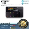 Line 6 : POD GO by Millionhead (เอฟเฟกต์ จับคู่การควบคุมแบบดั้งเดิมกับจอ LCD ตอบโจทย์คุณได้ใน ราคาและความเรียบง่ายของ POD Go)