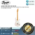 Squier : CLASSIC VIBE STRAT 50´S MN WB by Millionhead (โทนเสียงอันน่าทึ่งจากต้นแบบStratที่เก่าแก่)