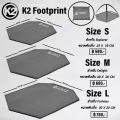 กราวชีท K2 FOOTPRINT แผ่นรองพื้นเต็นท์ ตรงรุ่น พร้อมพื้นที่วางของ จัดส่งทันที