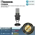Mackie : CARBON by Millionhead (ไมโครโฟนคอนเดนเซอร์ แบบ USB-C ปรับรูปแบบการรับเสียงได้ 5 แบบ , 20Hz-20kHz, 16-bit/48kHz, Max SPL 126 dB)