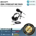 ZOOM : ZDM-1 PODCAST MIC PACK by Millionhead (ชุดอุปกรณ์สำหรับทำ PODCAST ในระดับ PROFESSIONAL)