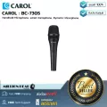 Carol: BC-730S by Millionhead (Microphone Sound format Supercardioid, narrow boundaries and focus separate vocals from the surrounding sound)