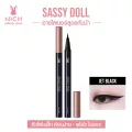 NICH อายไลเนอร์กันน้ำ Sassy Doll Eyeliner อายไลเนอร์เส้นเล็ก เขียนง่าย แห้งไว ไม่แพนด้า
