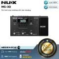 NUX  MG-30 by Millionhead เอฟเฟคกีตาร์ Nux MG-30 ที่ให้การตอบสนองและความสามารถในการเล่นของแอมป์ที่สมจริงมากขึ้น
