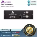 Apogee  SYM2-PTHD-CARD by Millionhead การ์ดเอ็กซ์แพนชันเสริมสำหรับ Apogee Symphony I/O MkII โมดูล I/O ของ Symphony ซึ่งจะเพิ่มการทำงานให้สูงขึ้น