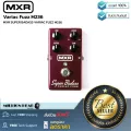 MXR  Variac Fuzz M236 by Millionhead Super Badass Variac Fuzz มีระบบควบคุม Variac เพื่อเปลี่ยนแรงดันไฟของแป้นเหยียบจาก 5V เป็น 15V