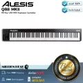 Alesis  Q88 MKII by Millionhead USB-MIDI Keyboard จำนวน 88 คีย์แบบกึ่งถ่วงน้ำหนัก Full-Size สัมผัสดีด้วยดีไซน์ที่กะทัดรัด พกพาสะดวก