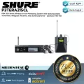 Shure  P3TERA215CL-Q12 by Millionhead ระบบไวร์เลสอินเอียร์มอนิเตอร์ ซีรีย์ PSM 300 มาในคลื่นความถี่ใหม่ที่ กสทช. กำหนด Q12 Band 748-758 MHz