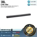 JBL  Link Bar by Millionhead ลำโพง Smart Soundbar มาพร้อมกับ Android TV Built-in สามารถเป็นเราต์เตอร์เชื่อมต่อ TV ได้