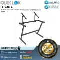 QuikLok  Z-726 L by Millionhead ขาตั้งคีย์บอร์ดแบบตัว Z สองชั้น สามารถปรับระดับความสูงได้