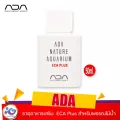 ธาตุอาหารเสริม ADA ECA Plus 50 ml. ราคา 850 บาท