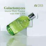 น้ำตบ Tara Botanic Galactomyces Intense Water Essence with NMF + HA  100 ml.
