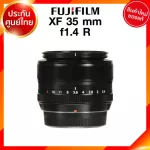 Fuji XF 35 F1.4 R Lens Fujifilm Fujinon Fuji Lens Insurance *Check before ordering JIA Jia