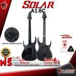 [Bangkok & Metropolitan Lady to send Grab Urgent] Electric guitar Solar A1.6C [Free gifts] [with Set Up & QC Easy to play] [Insurance from the center] [100%authentic] [Free delivery] Turtle