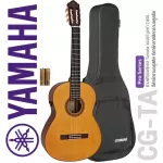Yamaha® CG-TA กีตาร์คลาสสิคไฟฟ้า 39 นิ้ว ทรง CG 19 เฟร็ต ไม้ท็อปโซลิดสปรูซ ไม้ข้างและหลังโอวางโคล + แถมฟรีกระเป๋ากีตาร์