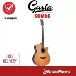 Gusta SOM5C กีต้าร์โปร่ง Music Arms