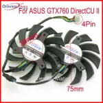 2PCS/LOT FD7010H12S DC 12V 0.35A 75mm for Asus GTX760 Directcu II Graphics Card Fan 4PIN