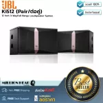 JBL: Ki512 (PAIR/Twin) by Millionhead Is a True 3-Way Full Range Loudspeaker speaker.