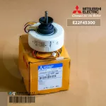 E22F45300 มอเตอร์แอร์ Mitsubishi Electric มอเตอร์แอร์มิตซูบิชิ มอเตอร์คอยล์เย็น 19W. DM61N339H08 ใช้แทน DM61N086H03 RC4V18-DA SFN-220-19-4F