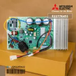 E2277K451 แผงวงจรแอร์ Mitsubishi Electric แผงบอร์ดแอร์ มิตซูบิชิ แผงบอร์ดคอยล์ร้อน รุ่น MUY-JP18VF