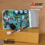 E2277K451 แผงวงจรแอร์ Mitsubishi Electric แผงบอร์ดแอร์ มิตซูบิชิ แผงบอร์ดคอยล์ร้อน รุ่น MUY-JP18VF