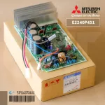 E2240P451 แผงวงจรแอร์ Mitsubishi Electric แผงบอร์ดแอร์ มิตซูบิชิ แผงบอร์ดคอยล์ร้อน รุ่น MUY-GT15VF-TH1