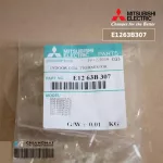 E2263B307 เซ็นเซอร์แอร์ Mitsubishi Electric เซ็นเซอร์แอร์มิตซูบิชิ เซ็นเซอร์น้ำแข็ง INDOOR COIL THERMISTOR อะไหล่แอร์ ของแท้ศูนย์