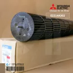 E2214A302 ใบพัดลมคอยล์เย็น Mitsubishi Electric ใบพัดลมโพรงกระรอก โบเวอร์แอร์ มิตซูบิชิ อะไหล่แอร์ ของแท้ศูนย์