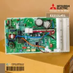 E2211L451 แผงวงจรแอร์ Mitsubishi Electric แผงบอร์ดแอร์ มิตซูบิชิ แผงบอร์ดคอยล์ร้อน รุ่น MUY-JS15VF