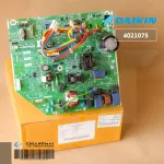 4021075 แผงวงจรแอร์ Daikin แผงบอร์ดแอร์ ไดกิ้น แผงบอร์ดคอยล์ร้อน รุ่น RKM28SV2S