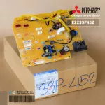 E2233P452 แผงวงจรแอร์ Mitsubishi Electric แผงบอร์ดคอยล์เย็น แอร์มิตซูบิชิ รุ่น MSY-KT18VF-TH1