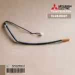 E2282B307 เซ็นเซอร์แอร์ Mitsubishi Electric เซ็นเซอร์แอร์มิตซูบิชิ เซ็นเซอร์น้ำแข็ง INDOOR COIL THERMISTOR อะไหล่แอร์ ของแท้ศูนย์