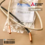 E2294B306 เซ็นเซอร์แอร์ Mitsubishi Electric เซ็นเซอร์คอยล์ร้อน แอร์มิตซูบิชิ THERMISTOR SET อะไหล่แอร์ ของแท้ศูนย์