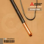 E22927308 เซ็นเซอร์แอร์ Mitsubishi Electric เซ็นเซอร์คอยล์ร้อน แอร์มิตซูบิชิ THERMISTOR AMBINET TEMP. อะไหล่แอร์ ของแท้ศูนย์