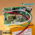 4026491 ใช้ 2538976 แทน แผงวงจรแอร์ Daikin แผงบอร์ดแอร์ไดกิ้น แผงบอร์ดคอยล์เย็น รุ่น FTKQ09UV2S