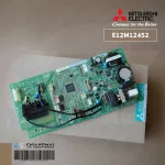 E22M12452 แผงวงจรแอร์ Mitsubishi Electric แผงบอร์ดคอยล์เย็น แอร์มิตซูบิชิ รุ่น MSY-GK18VA-T1 อะไหล่แอร์ ของแท้ศูนย์