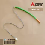E22P72307 เซ็นเซอร์แอร์ Mitsubishi Electric เซ็นเซอร์คอยล์ร้อน แอร์มิตซูบิชิ OUTDOOR H/E TEMP. THERMISTOR อะไหล่แอร์ ของแท้ศูนย์
