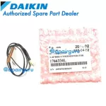Daikin รหัส 1766334L THERMISTER FOR COIL เซ็นเซอร์น้ำแข็ง อะไหล่แอร์ ไดกิ้น ของแท้