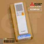 E2238P426 รีโมทแอร์ Mitsubishi Electric รีโมทแอร์มิตซูบิชิ รีโมทแอร์ ของแท้ศูนย์