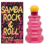 น้ำหอม Samba Rock  Roll Femme edt 100ml