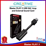 Creative Sound Blaster Play! 3 DAC -AMP Sound Card Connects via USB. Good sound. Cheap price. Guaranteed by 1 year Thai center.