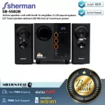 Sherman : SB-55B2B by Millionhead (ชุดลำโพง ระบบเสียง 2.1 CH ลำโพงเบส 5.5" ให้กำลังสูงสุด 80 W(rms) เล่นเพลง MP3 ผ่าน USB และช่องเสียบการ์ด SD)