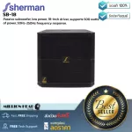 SHERMAN: SB-18 By Millionhead (18-inch Passive Druffer Speaker, 500 Watts, 50HZ-250Hz