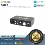 Artesia : a22XT (Audio Interface คุณภาพดีมาพร้อม Input 1 Mic/Line Combo input และ Input 2 RCA/LR ทำให้คุณสามารถอัดเสียงร้องได้อย่างมืออาชีพ)
