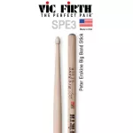 VIC FIRTH® SPE3 PETER ERERKINE Drumper Hickory Peter Eskine Big Band Stick ** Made in USA **